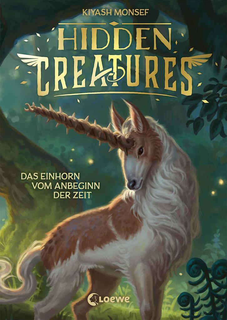 Produktbild: Hidden Creatures (Band 1) - Das Einhorn vom Anbeginn der Zeit | Kiyash Monsef