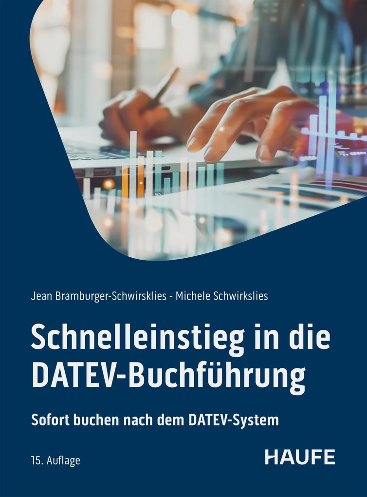 Produktbild: Schnelleinstieg in die DATEV-Buchführung | Jean Bramburger-Schwirkslies, Michele Schwirkslies