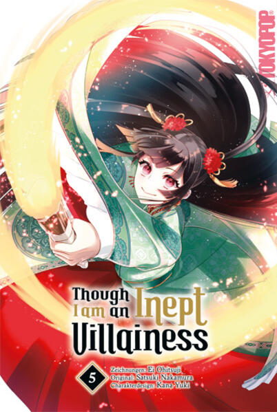 Produktbild: Though I am an Inept Villainess 05 | Ei Ohitsuji, Satsuki Nakamura, Kana Yuki