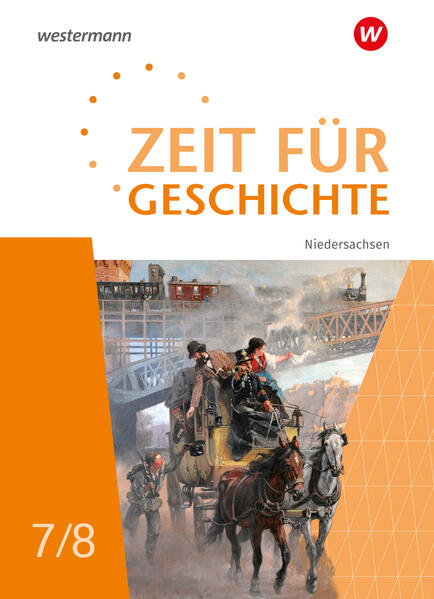 Produktbild: Zeit für Geschichte 7 / 8. Schulbuch. Für Gymnasien in Niedersachsen