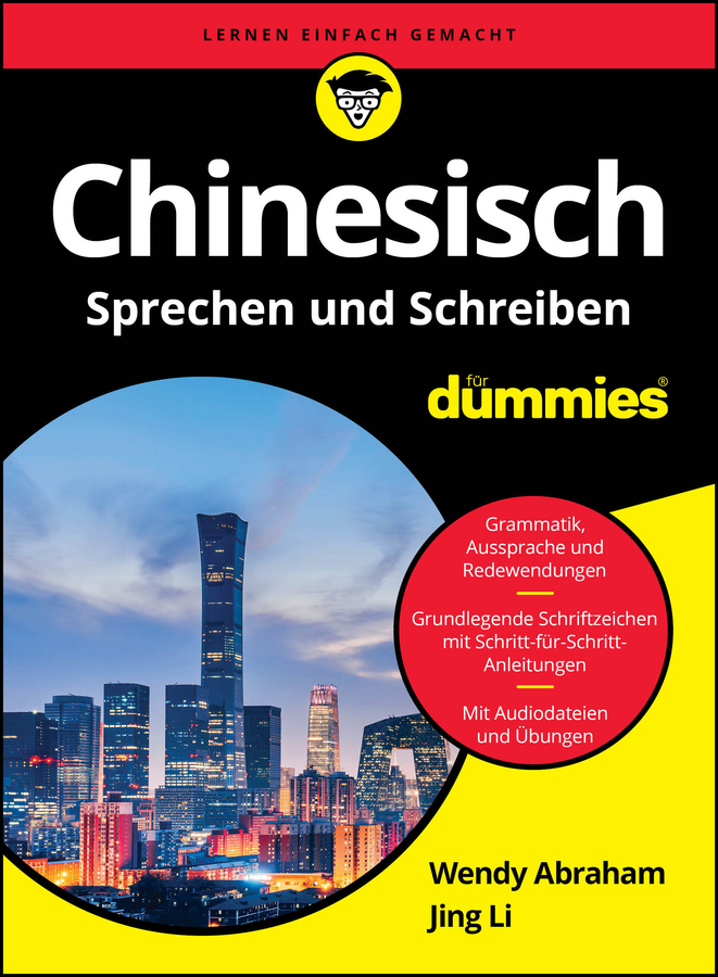 Produktbild: Chinesisch Sprechen und Schreiben für Dummies | Wendy Abraham, Jing Li