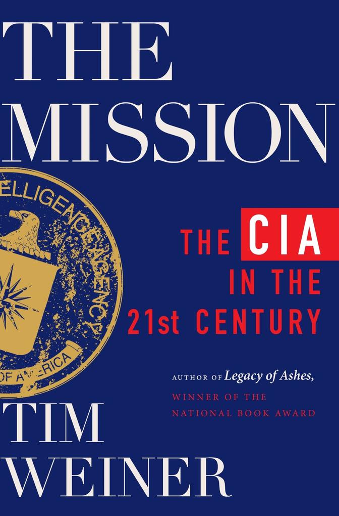 Produktbild: The Mission | Tim Weiner