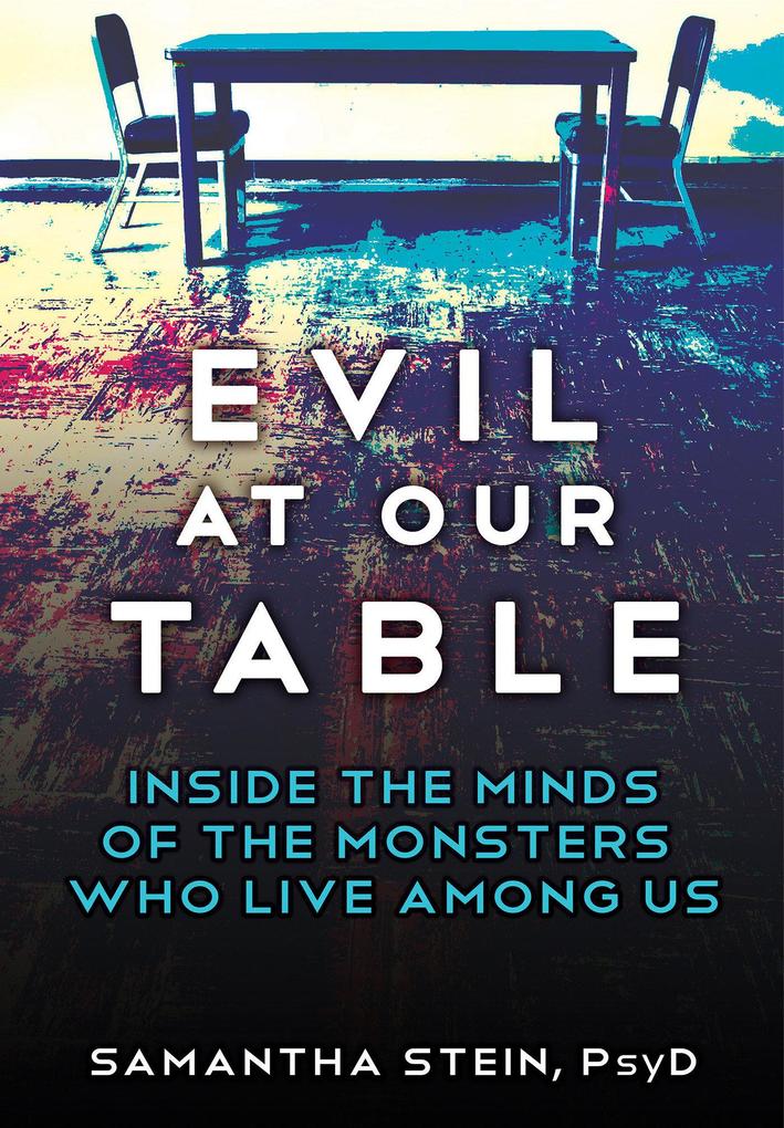 Produktbild: Evil at Our Table | Samantha Stein