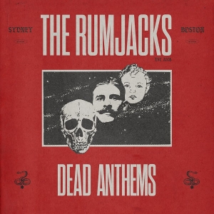 Produktbild: Dead Anthems | The Rumjacks