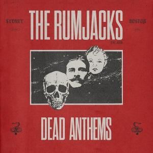 Produktbild: Dead Anthems | The Rumjacks
