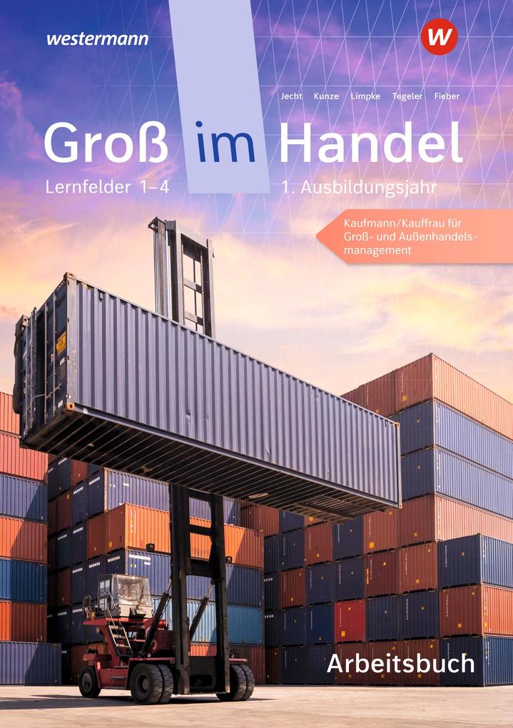 Produktbild: Groß im Handel - KMK-Ausgabe | Marcel Kunze, Rainer Tegeler, Peter Limpke, Hans Jecht, Tobias Fieber