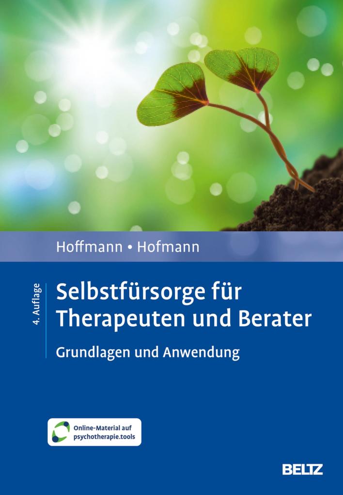 Produktbild: Selbstfürsorge für Therapeuten und Berater | Nicolas Hoffmann, Birgit Hofmann