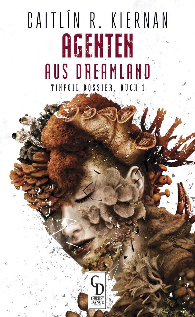 Produktbild: Agenten aus Dreamland | Caitlín R. Kiernan