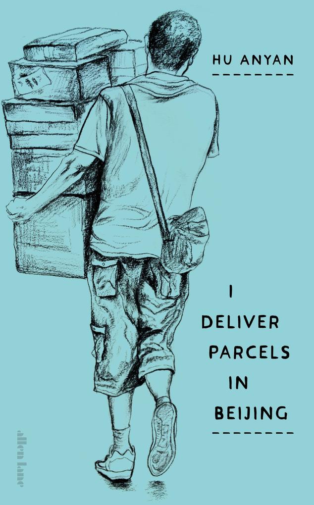 Produktbild: I Deliver Parcels in Beijing | Hu AnYan