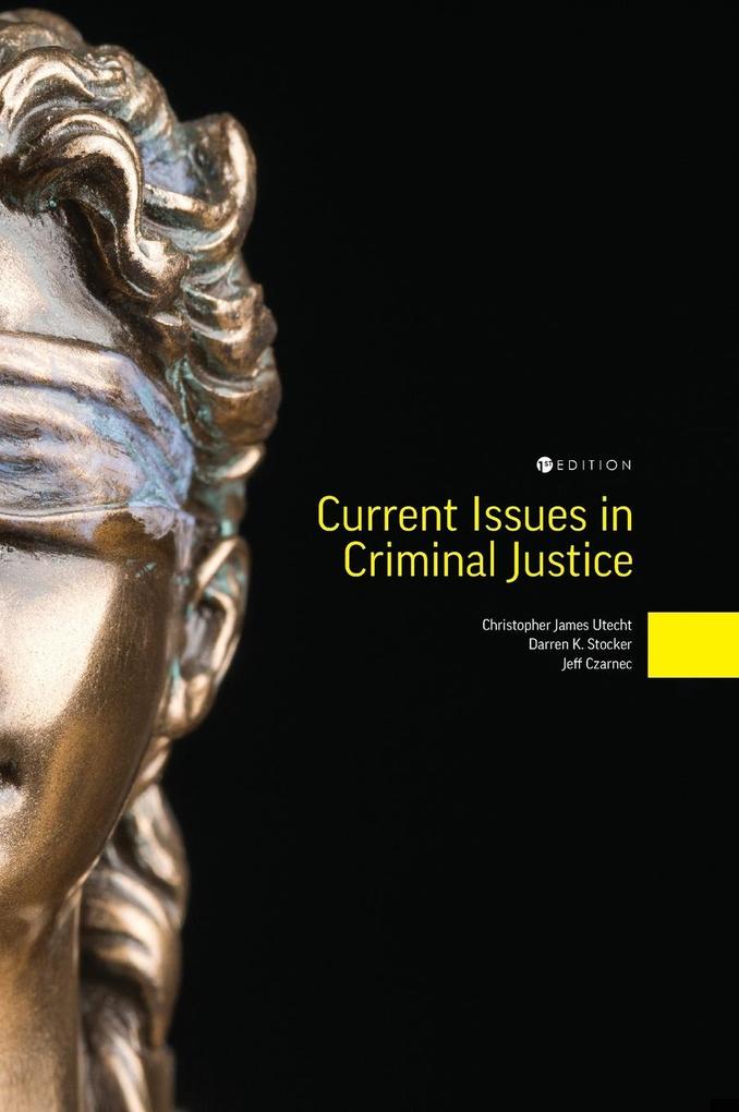 Produktbild: Current Issues in Criminal Justice | Christopher James Utecht, Jeff Czarnec, Darren Stocker