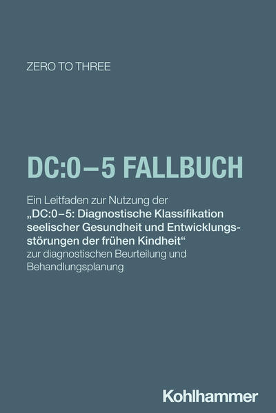 Produktbild: DC:0-5 Fallbuch | ZERO TO THREE