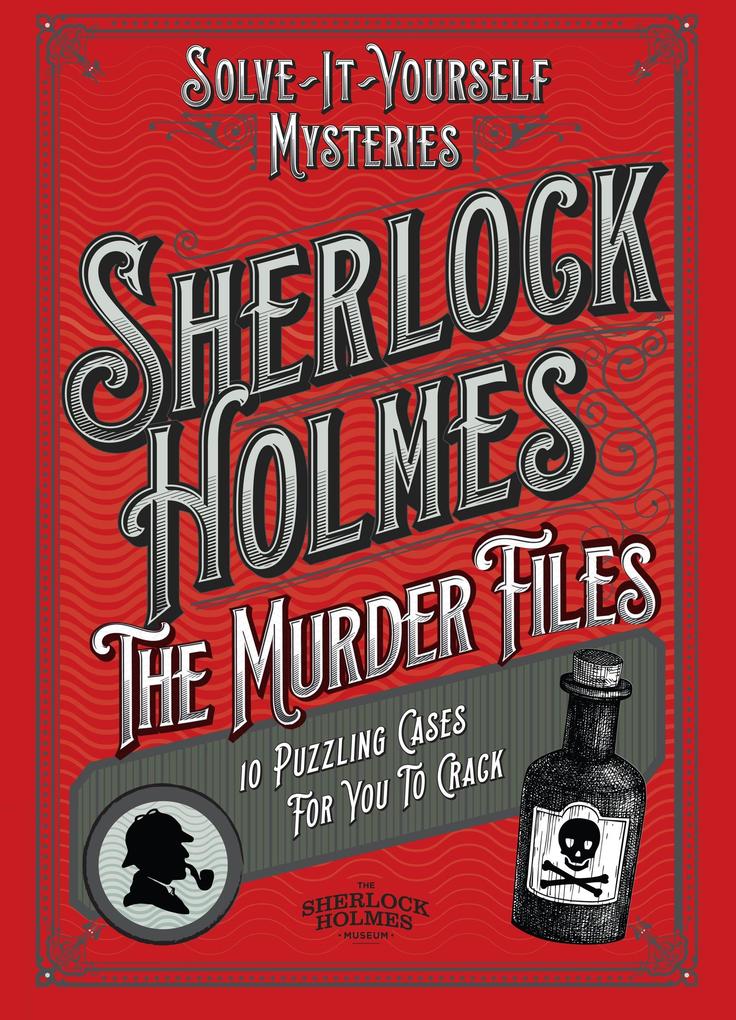 Produktbild: Sherlock Holmes: The Murder Files - 10 Puzzling Cases For You To Crack | Welbeck