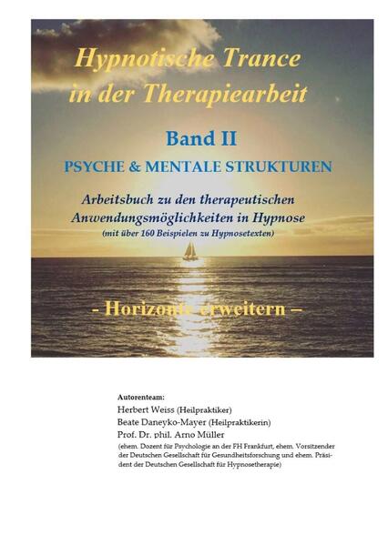 Produktbild: Hypnotische Trance in der Therapiearbeit | Herbert Weiß, Beate Daneyko-Mayer, Arno Müller