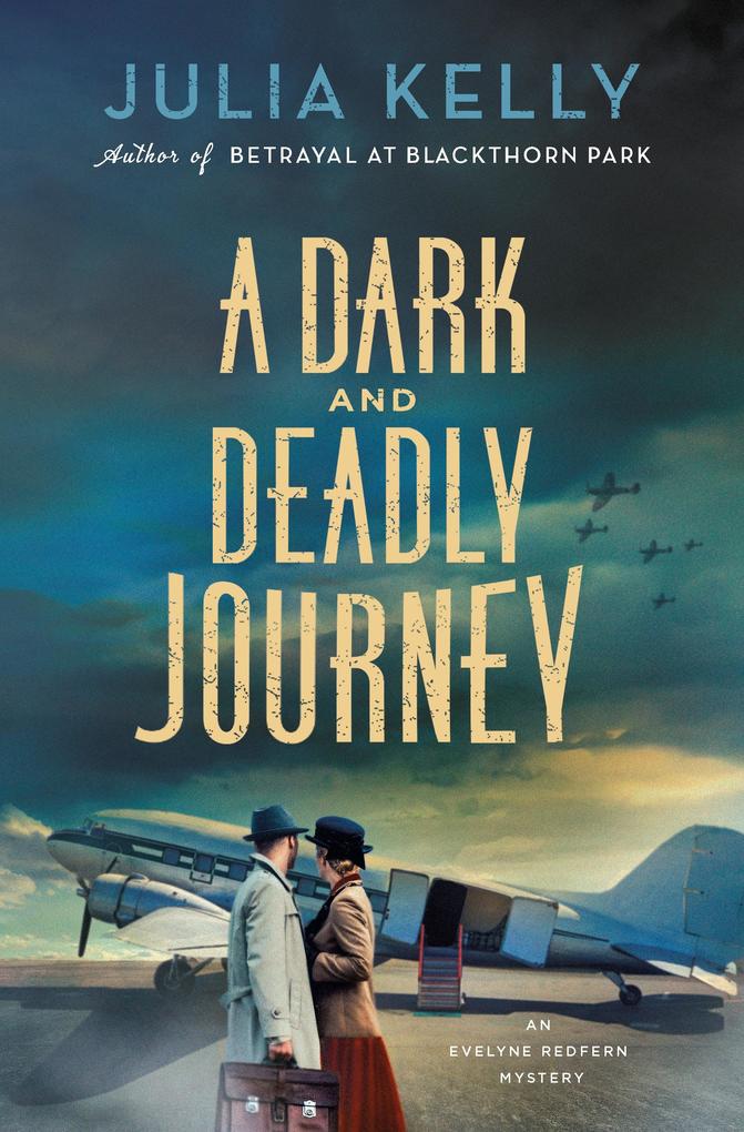 Produktbild: A Dark and Deadly Journey | Julia Kelly