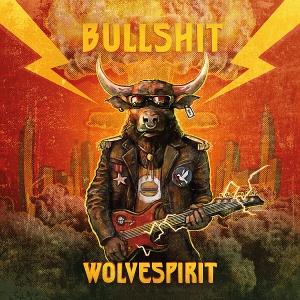 Produktbild: Bullshit (Digipocket) | WolveSpirit