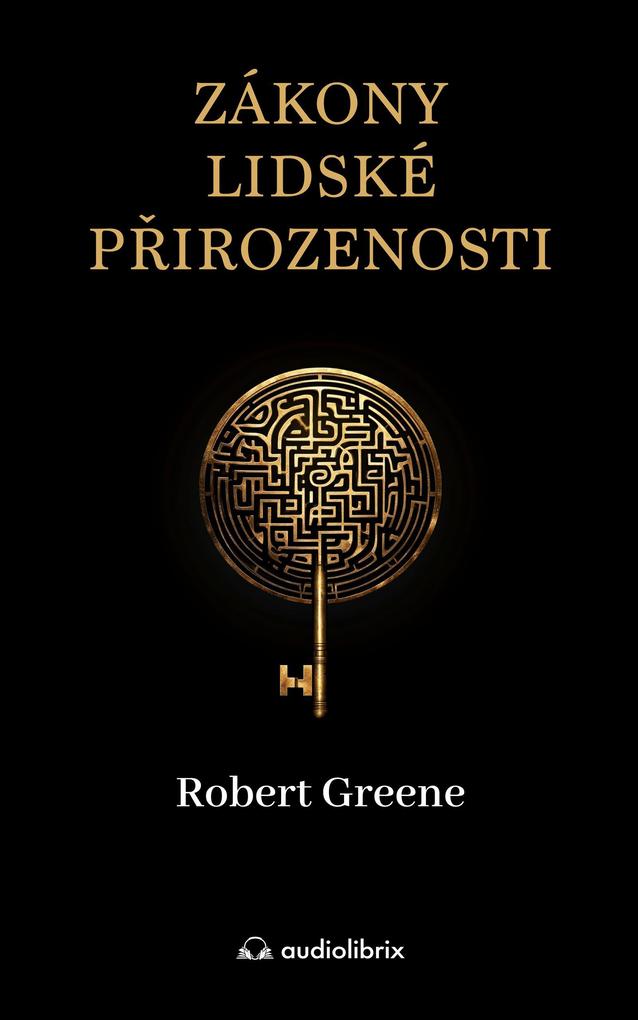 Produktbild: Zákony lidské prirozenosti | Robert Greene