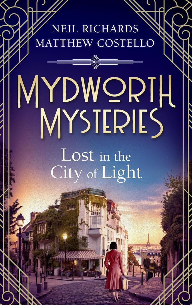 Produktbild: Mydworth Mysteries - Lost in the City of Light | Matthew Costello, Neil Richards