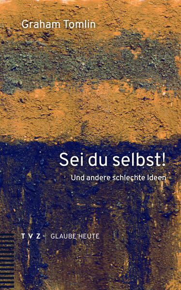 Produktbild: Sei du selbst! | Graham Tomlin