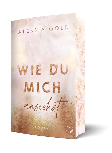 Produktbild: Wie du mich ansiehst | Alessia Gold