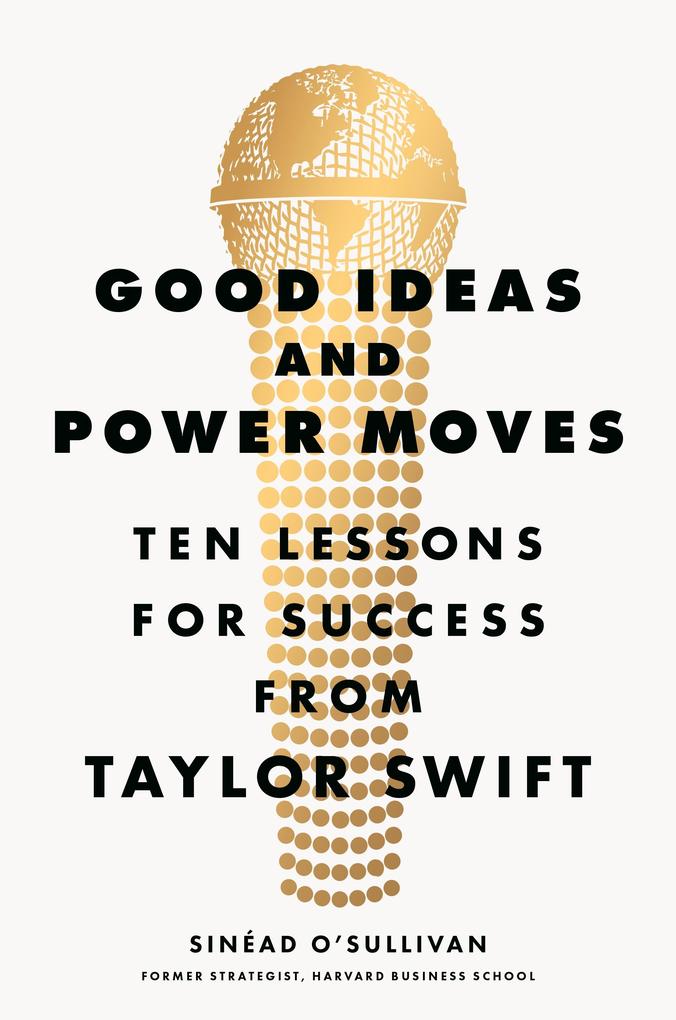 Produktbild: Good Ideas and Power Moves | Sinéad O'Sullivan