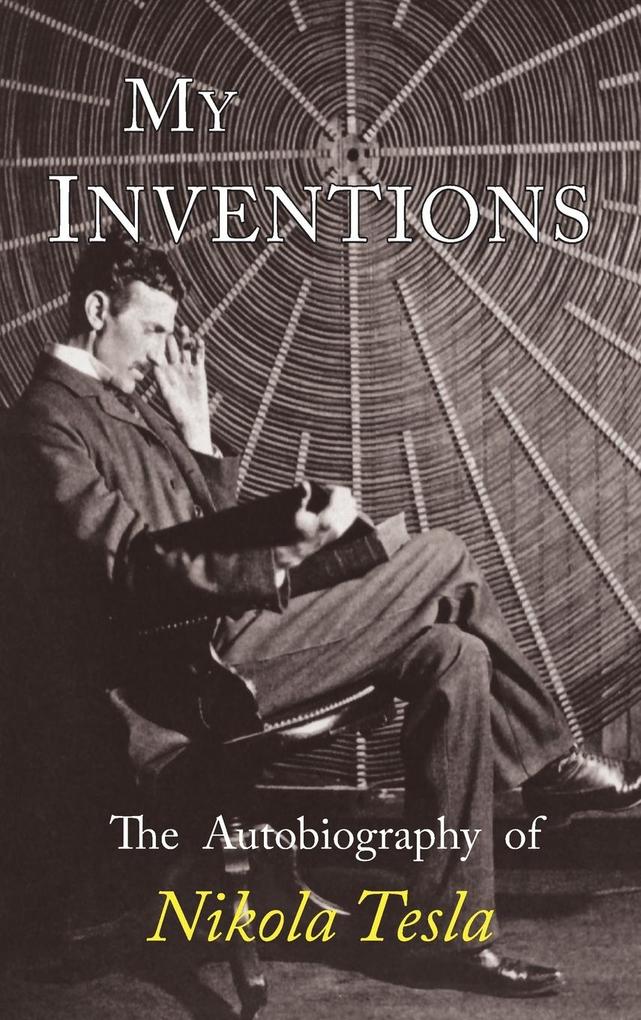 Produktbild: My Inventions | Nikola Tesla