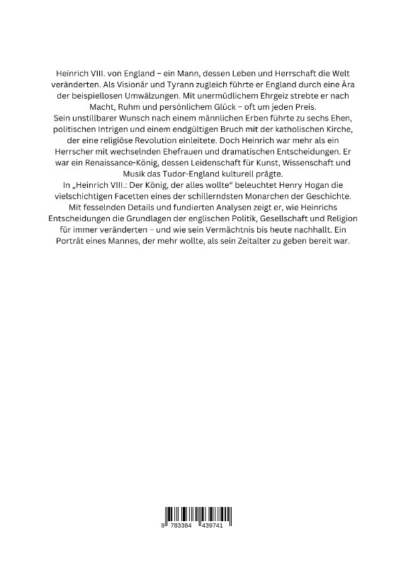 Weitere Ansicht: Heinrich VIII.: Der König, der alles wollte | Henry Hogan