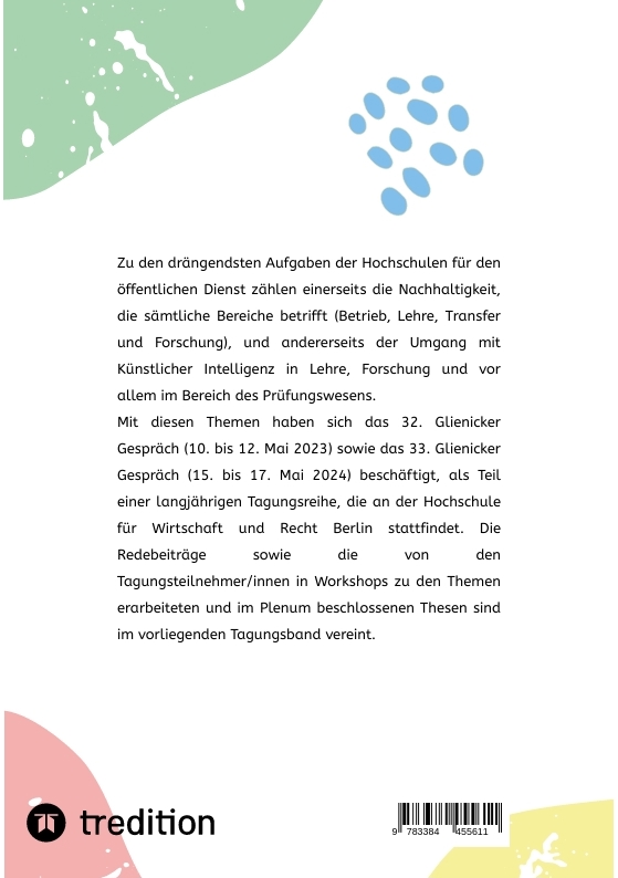 Weitere Ansicht: Nachhaltigkeit in Ausbildung und Forschung für den öffentlichen Dienst und der Umgang mit Künstlicher Intelligenz an den Hochschulen für den öffentlichen Dienst | Editha Marquardt, Markus Karp, Jürgen Kegelmann, Bror Giesenbauer, Jörn von Lucke