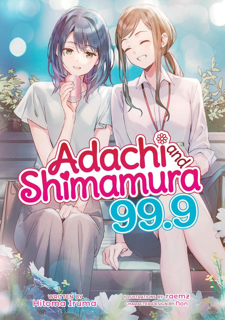 Produktbild: Adachi and Shimamura (Light Novel) Vol. 99.9 | Hitoma Iruma