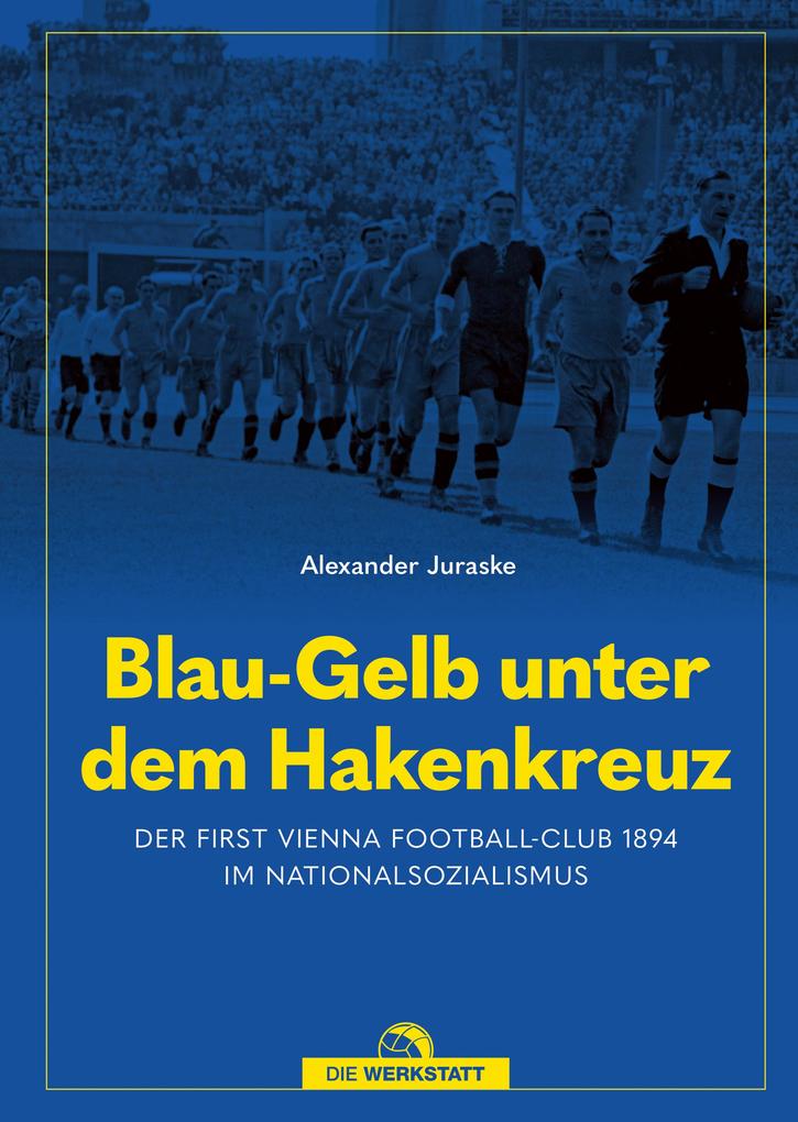 Produktbild: Blau-Gelb unter dem Hakenkreuz | Alexander Juraske