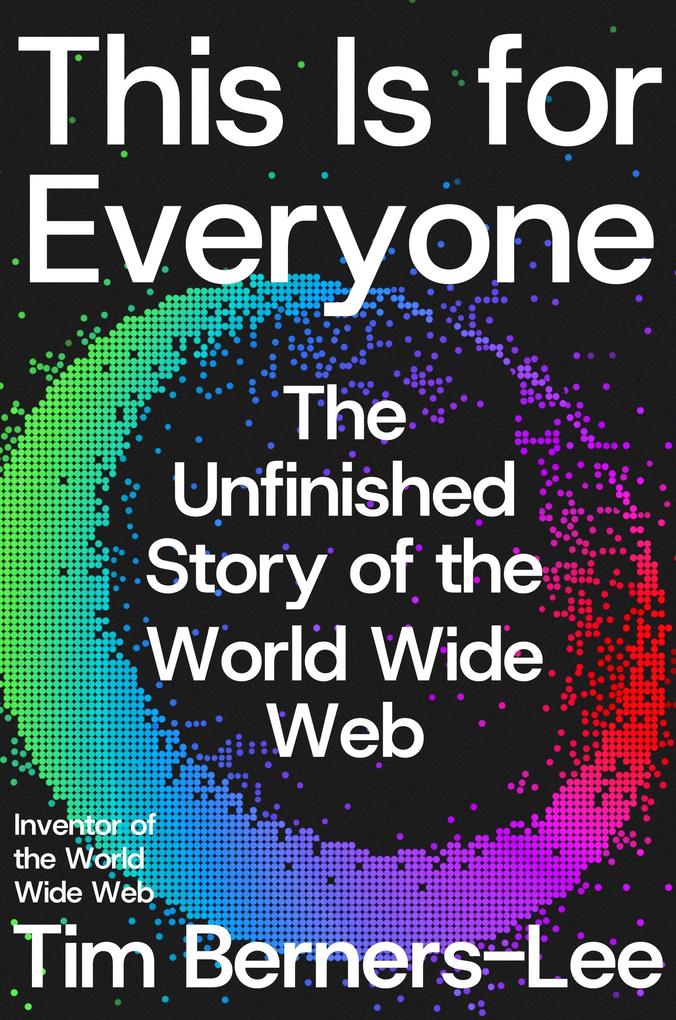 Produktbild: This Is for Everyone | Tim Berners-Lee