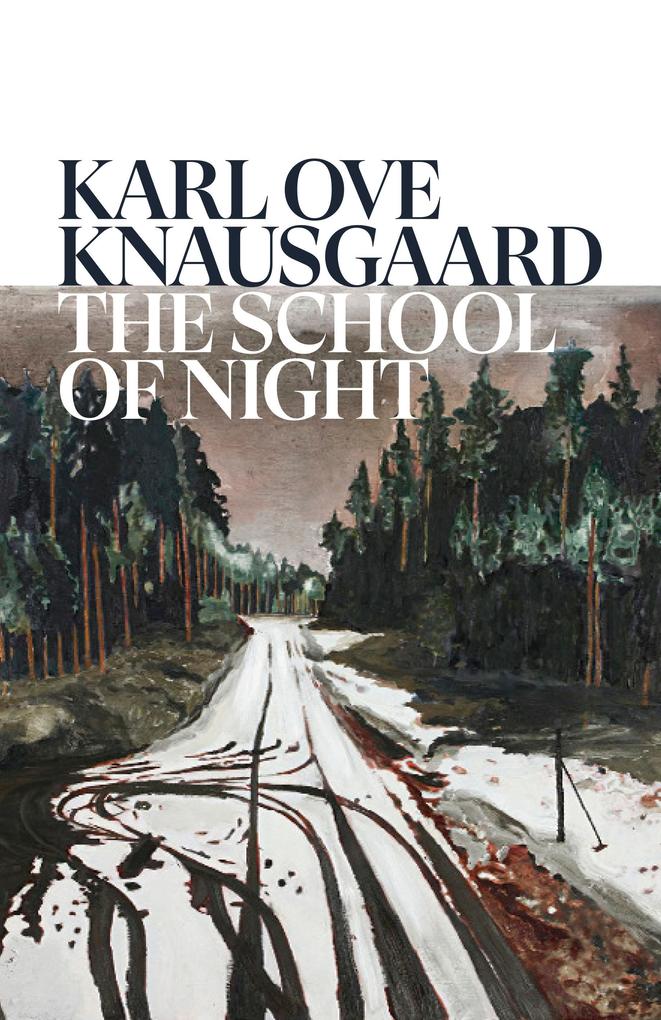 Produktbild: The School of Night | Karl Ove Knausgaard