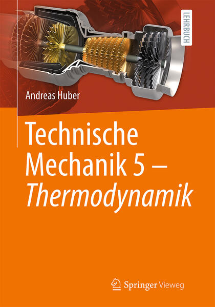 Produktbild: Technische Mechanik 5 - Thermodynamik | Andreas Huber