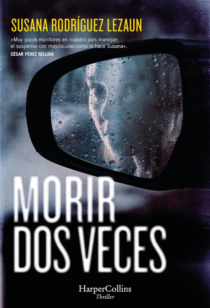 Produktbild: Morir dos veces | Susana Rodríguez Lezaun