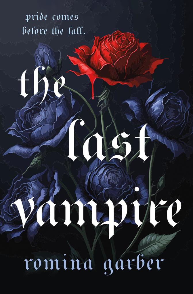 Produktbild: The Last Vampire | Romina Garber