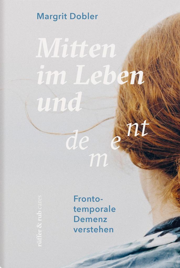 Produktbild: Mitten im Leben und dement | Margrit Dobler