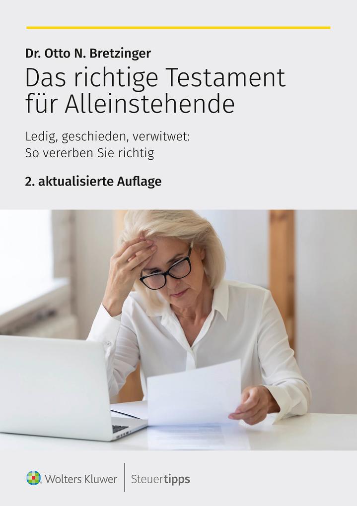 Produktbild: Das richtige Testament für Alleinstehende | Otto N. Bretzinger