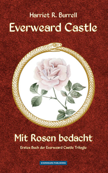 Produktbild: Everweard Castle - Mit Rosen bedacht | Harriet R. Burrell
