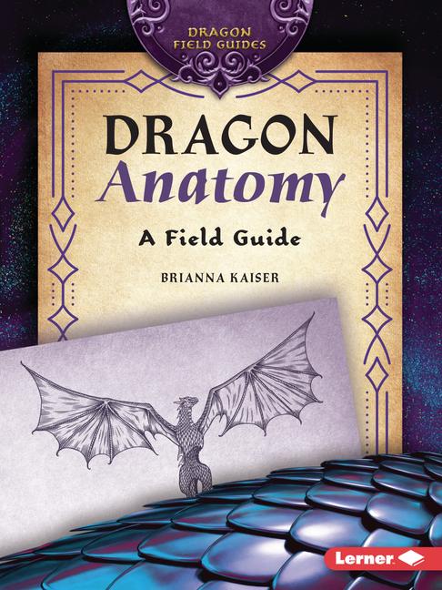 Produktbild: Dragon Anatomy | Brianna Kaiser