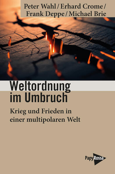 Produktbild: Weltordnung im Umbruch | Michael Brie, Erhard Crome, Frank Deppe, Peter Wahl