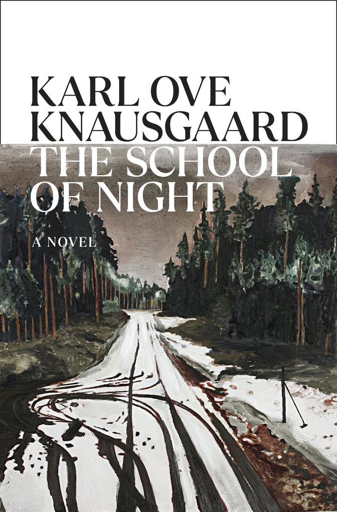 Produktbild: The School of Night | Karl Ove Knausgaard