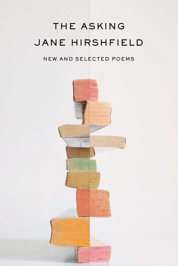 Produktbild: The Asking | Jane Hirshfield