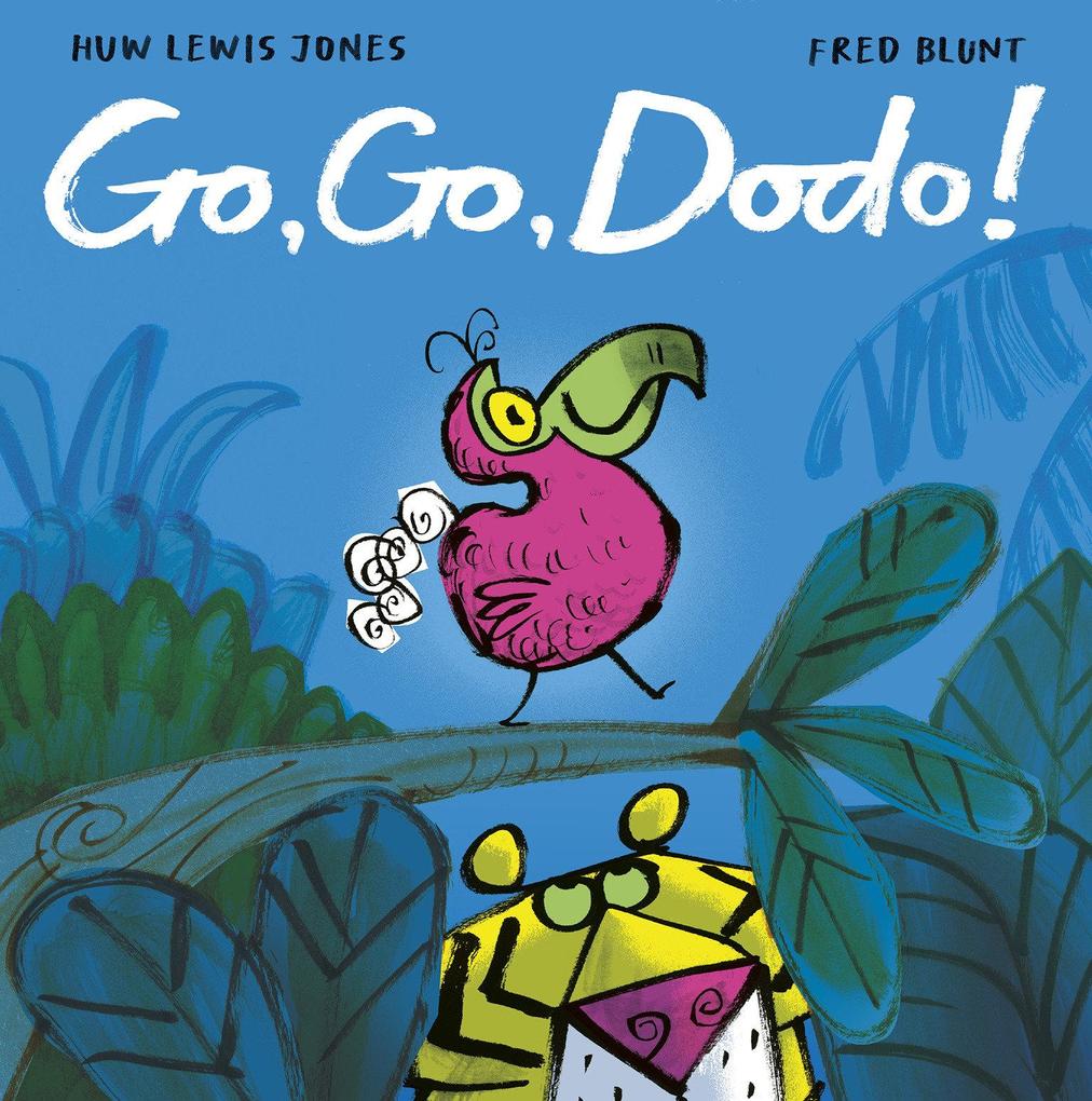 Produktbild: Go Go Dodo! | Huw Lewis Jones