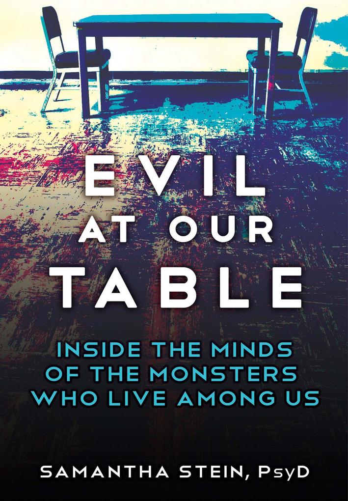 Produktbild: Evil at Our Table | Samantha Stein
