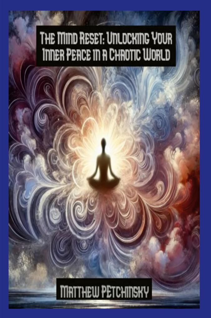 Produktbild: The Mind Reset | Matthew Petchinsky