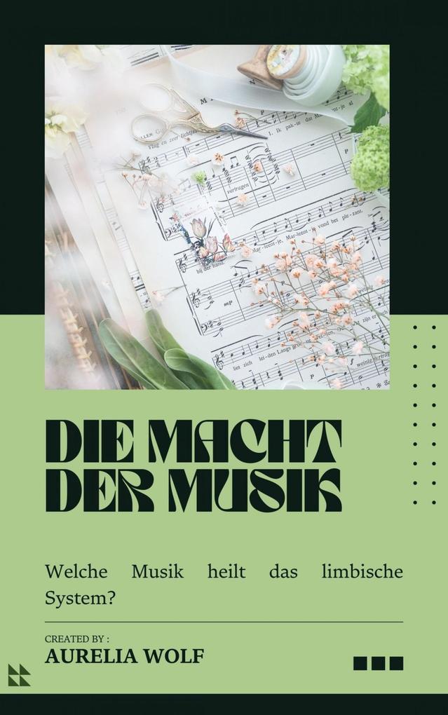 Produktbild: Die Macht der Musik | Aurelia Wolf