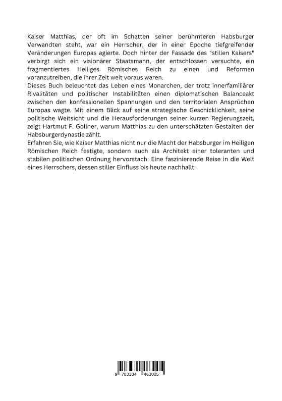 Weitere Ansicht: Kaiser Matthias: Der stille Kaiser | Hartmut F. Gollner