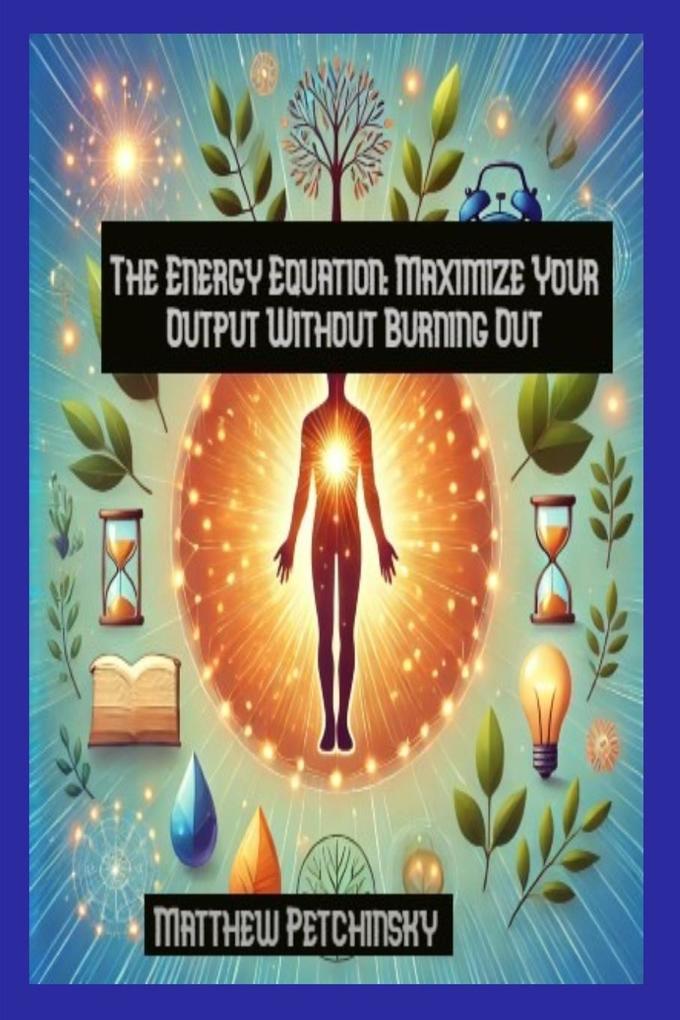 Produktbild: The Energy Equation | Matthew Petchinsky