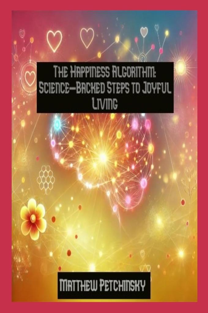 Produktbild: The Happiness Algorithm | Petchinsky