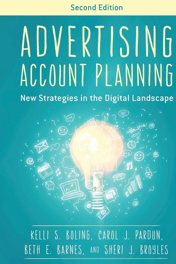 Produktbild: Advertising Account Planning | Beth E Barnes, Carol J Pardun, Kelli S Boling