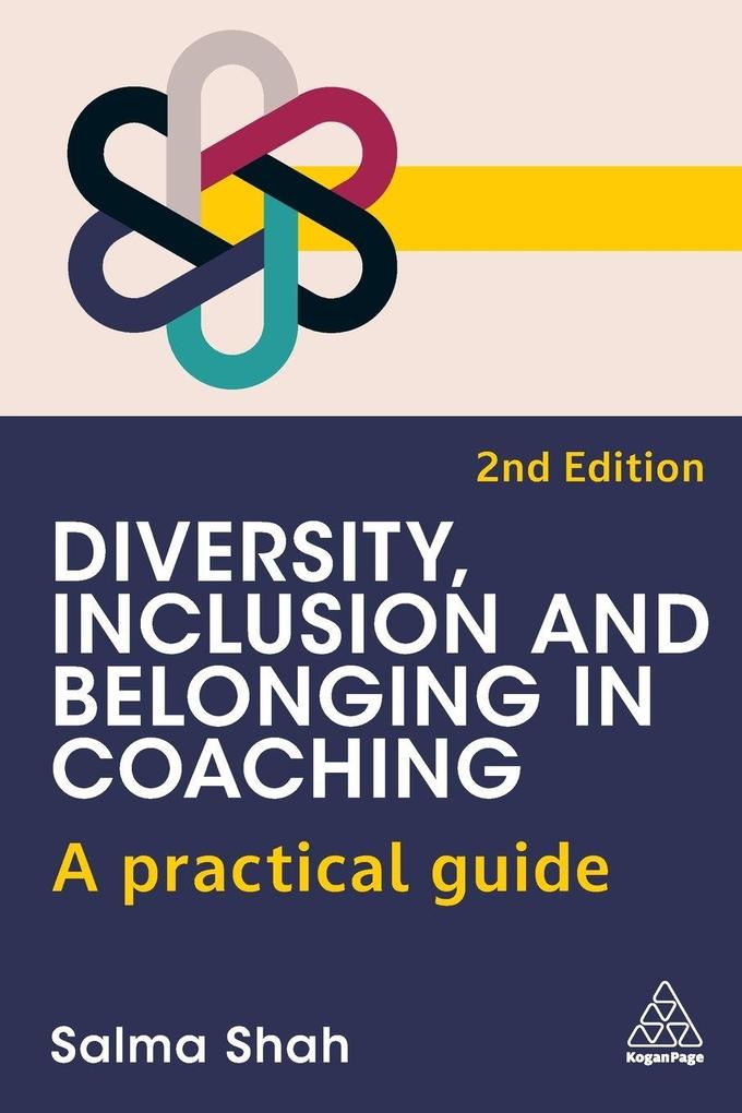 Produktbild: Diversity, Inclusion and Belonging in Coaching | Salma Shah